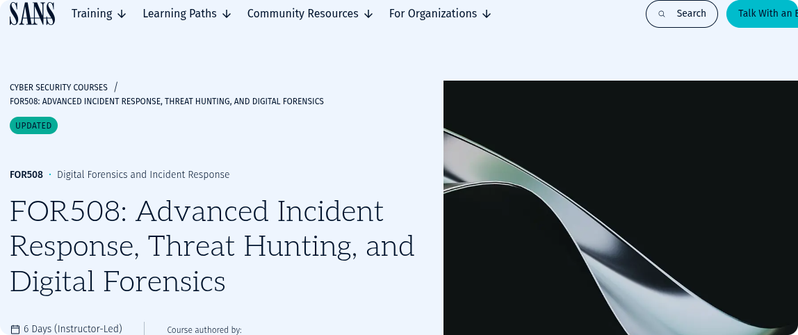 SANS FOR508: Advanced Incident Response and Threat Hunting